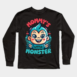 Mommy's Little Monster | Cute mischief baby design | Mom and baby love Long Sleeve T-Shirt